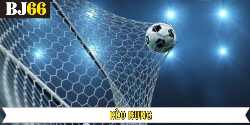 Kèo Rung – Tỷ Lệ Cược Biến Động Theo Diễn Biến Của Trận Đấu