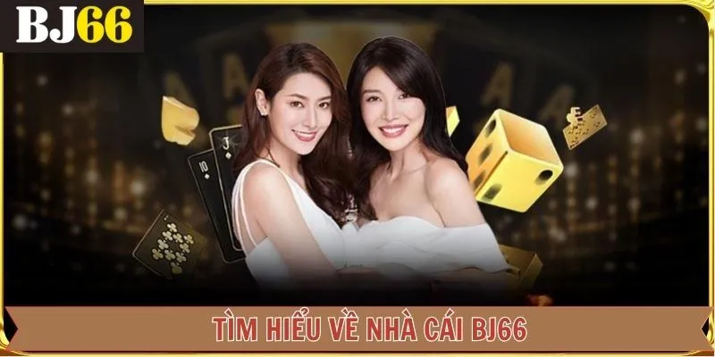 Thông tin thương hiệu giải trí Bj66