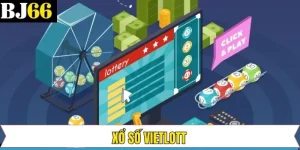 Vietlott - Hình Thức Dự Đoán Xổ Số Hấp Dẫn Tại BJ66